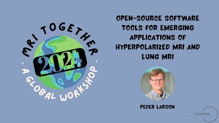 MRITogether2024-S2T1: Open-source software tools for emerging applications of hyperpolarized MRI