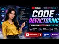 🚀 Code Refactoring Explained: Transform Bad Code into Clean Code | FuturE_Break_CodeR