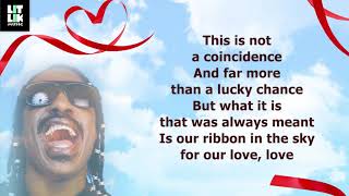 Stevie Wonder - Ribbon In The Sky (Lyrics)