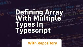 defining array with multiple types in typescript