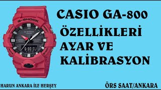 CASIO GA-800 ÖZELLİKLERİ AYARI VE KALİBRASYON GA-800 FEATURES CALIBRATIONS AND ADJUSTMENT