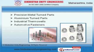 Precision Turned Component \u0026 Turned Parts by Hindustan Unity Engineering, Pune