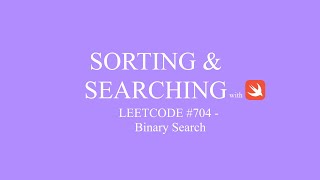Leetcode 704 Binary Search | Swift | SweetCode