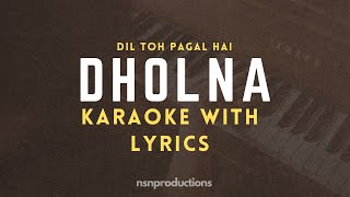 Dholna | Recrated Version | Karaoke With Lyrics | Dil To Pagal Hai | Lo Jeet Gaye Tum Humse