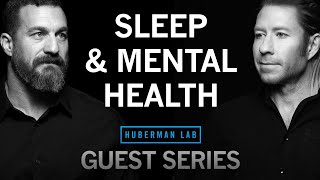 Dr. Matt Walker: Improve Sleep to Boost Mood & Emotional Regulation | Huberman L