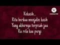 keranamu kekasih illa sabry lirik