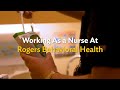 Working As a Nurse At Rogers Behavioral Health