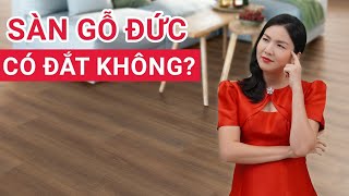 Sàn gỗ công nghiệp Đức có đắt không | Báo giá sàn gỗ Egger