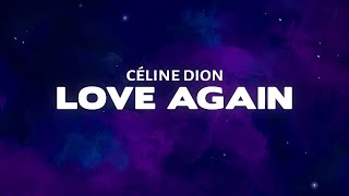 Céline Dion - Love Again (Lyrics) (from the Motion Picture Soundtrack)