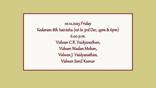 Kedaram's 8th Isaivizha - C.R. Vaidyanathan