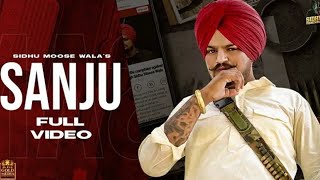 SANJU Song-Sidhu Moosewala || New Punjabi Song Video 2020 || Shiva Production