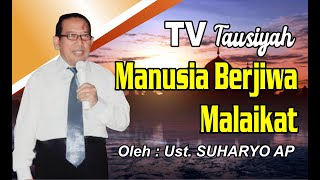 Manusia Berjiwa Malaikat