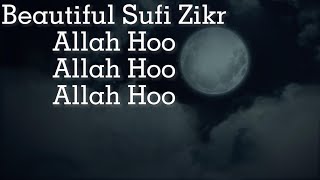 Allah Hoo- Allah Hu- Mix Zikr Allah | Best Zikr To Purify Soul and Relax Your Mind| Turkish Zikr