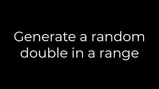 Java :Generate a random double in a range(5solution)