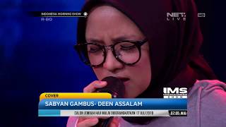 Performance, Sabyan Gambus - Deen Assalam