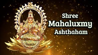 ஸ்ரீ மஹாலக்ஷ்மி அஷ்டகம்||Mahaluxmy Ashthaham