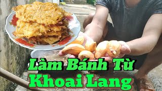 Làm Bánh Từ Khoai Lang - Nam Vlog