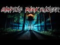 2 Hours of Camping Horror Stories|Park Ranger, deep woods, Cabin, Skinwalker, Hiking|Reddit Stories