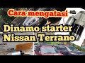 Solusi dan reparasi Dinamo starter Nissan Terrano