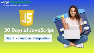 08 - Mastering Function Composition | 30 Days of JavaScript Challenge