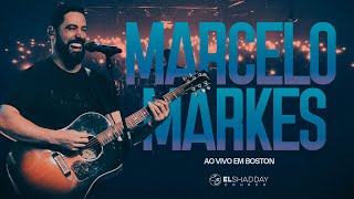 ADORAÇÃO AO VIVO COM MARCELO MARKES EM BOSTON l El Shadday Church