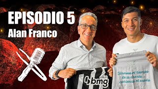 Episodio 5: Alan Franco | Termina el tiempo de la charla...¡Comienza el asado!