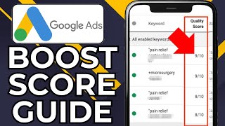 HOW TO IMPROVE GOOGLE ADS QUALITY SCORE (2025)