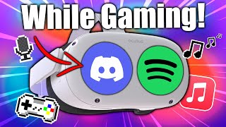 Finally Run Discord & Music While Gaming On Quest!