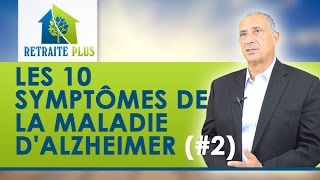 Les 10 symptômes de la maladie d'Alzheimer : Conseils Retraite Plus