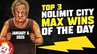 ⚡TOP 3 NOLIMIT CITY MAX WINS (JAN 7 / 2025)