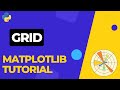How to add a GRID to a Matplotlib Figure |  Python Tutorial 07