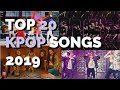 OUR TOP 20 KPOP SONGS OF 2019