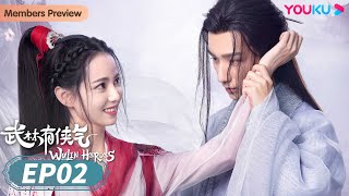 ENGSUB【Wulin Heroes】EP02|Wuxia Drama|Li Hongyi/Huang Riying/Zhu Zanjin/Qi Peixin|YOUKU