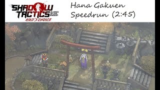 Shadow Tactics DLC Aiko's Choice Mission 3 Hana Gakuen Speedrun 2:45