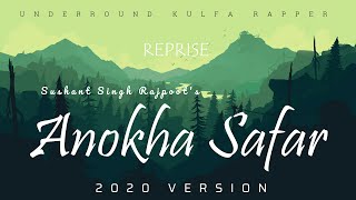Anokha Safar (official video) | tributed to Sushant Singh Rajpoot | UNDERGROUND KULFA RAPPER