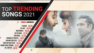 TOP TRENDING SONGS 2021| Video JukeboxLatest Hindi Bollywood Tracks 2021