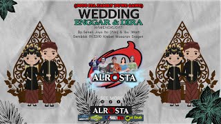 🔴LIVE ALROSTA II WEDDING ENGGAR \u0026 DIRA II MARGO MULYO AUDIO  II HANACARAKA II AA MEDIA 01