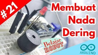 Membuat Nada Dering Pakai Arduino & Buzzer -  Tutorial Arduino Indonesia #21