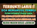 BISMILLAH KUNFAYAKUN 🤲🤲 SESEPI APAPUN USAHA,BISA DILARISKAN DENGAN AYAT INI | SEMOGA MENDAPAT BERKAH