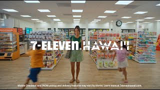 Download the 7-Eleven Hawaiʻi app - Mobile Checkout
