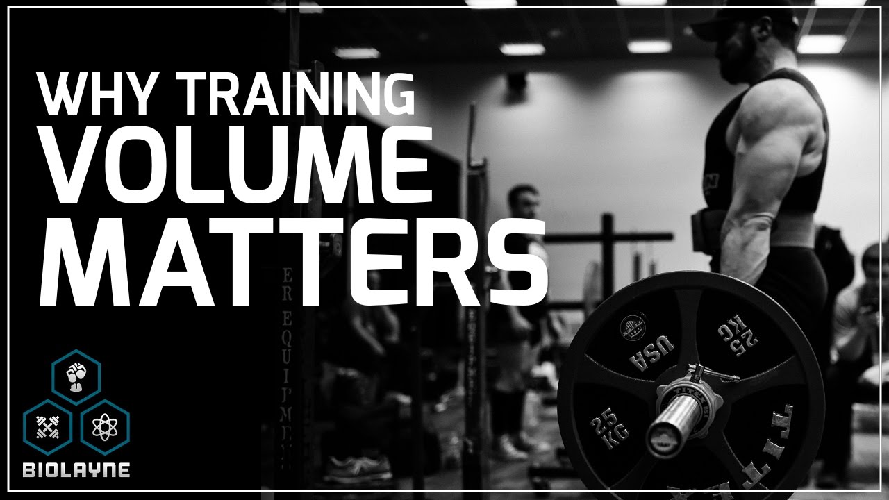Why Training Volume Matters Youtube