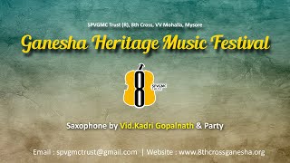 Saxaphone Concert by Vid. Kadri Gopalnath & Party