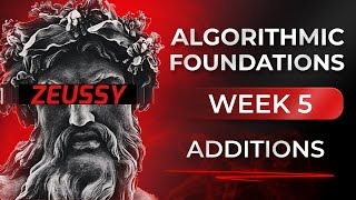 Algorithmic Foundations 5 - Additions