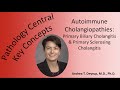 Medical School Pathology: Primary Biliary Cholangitis & Primary Sclerosing Cholangitis