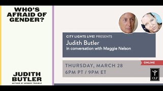 CITY LIGHTS LIVE! Judith Butler in conversation with Maggie Nelson