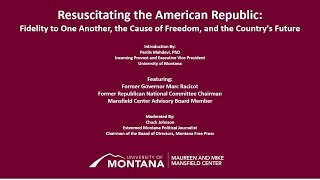 Resuscitating the American Republic: Fidelity, Freedom, and Our Future