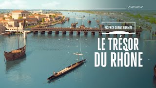 Le Trésor du Rhône | Documentaire