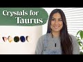 Crystals for Taurus | Taurus Season Crystals