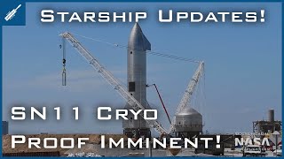 SN11 Cryo Proof Test Imminent! SN20 Spotted! SpaceX Starship Updates! TheSpaceXShow