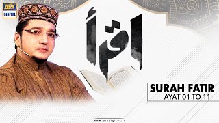 Iqra - Surah Fatir - Ayat 01 to 11  - 11th May 2021 - ARY Digital